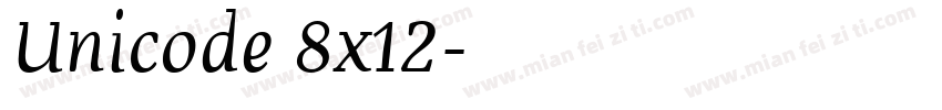 Unicode 8x12字体转换